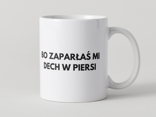 kubek-jestes-zatorem-plucnym-bo-zaparla-mi-dech-w-piersi.jpg