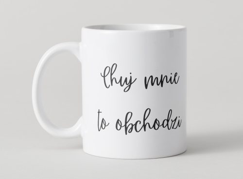 kubek-chuj-mnie-to-obchodzi-zabawny-kubek-na-prezent.jpg