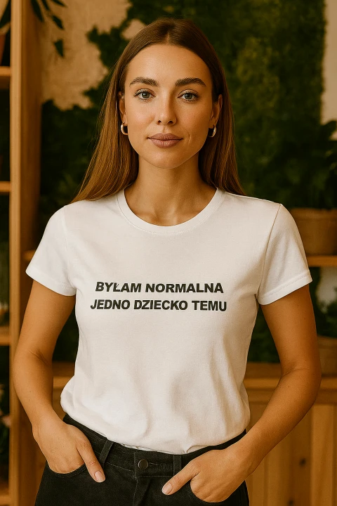 byłasm normalna jedno dziecko temu.png