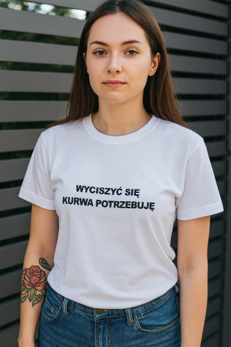 koszulka-wyciszyc-sie-potrzebuje-smieszna.jpg