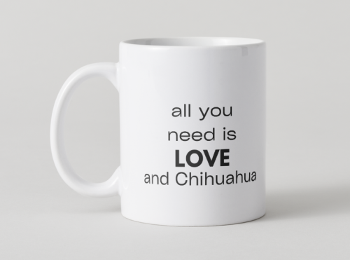kubek-all-you-need-is-love-and-chihuahua.jpg