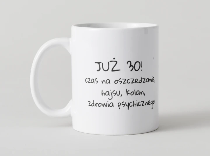 kubek-juz-30-czas-na-oszczedzanie-hajsu-kolan-i-zdrowia-psychicznego.jpg
