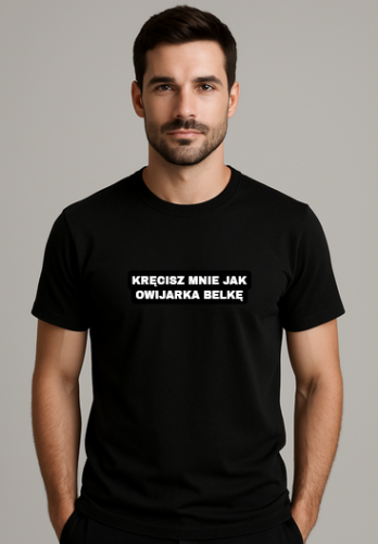 koszulka-krecisz-mnie-jak-owijarka-belke-smieszna.jpg