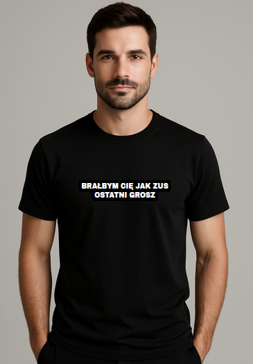koszulka-zus-ostatni-grosz-smieszna.jpg