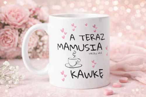 MAMUSIA STRZELI SOBIE KAWKĘ.jpg